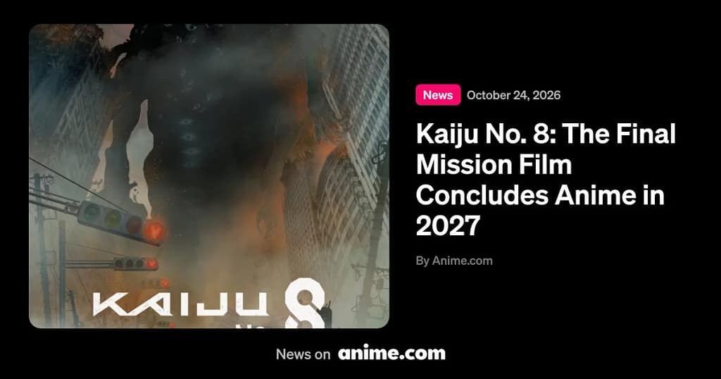 Kaiju No. 8: The Final Mission confirma película en 2027 y adapta el final del manga