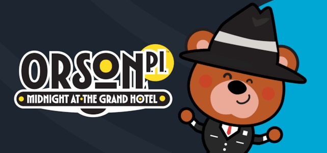 Abscure Anuncia Orson, P.I.: Midnight at the Grand Hotel