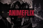 Animeflix: cierran un servicio ilegal de anime en México y Latinoamérica
